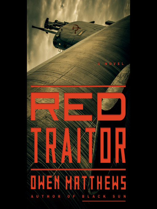 Title details for Red Traitor by Owen Matthews - Wait list